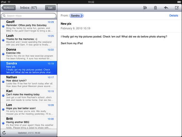 More efficient screen usage in the iPad Mail application. 