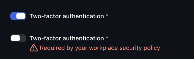 Two Switch components labelled Two-factor authentication, one on, and one off showing its required-field error message