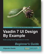 Vaadin 7 UI Design By Example