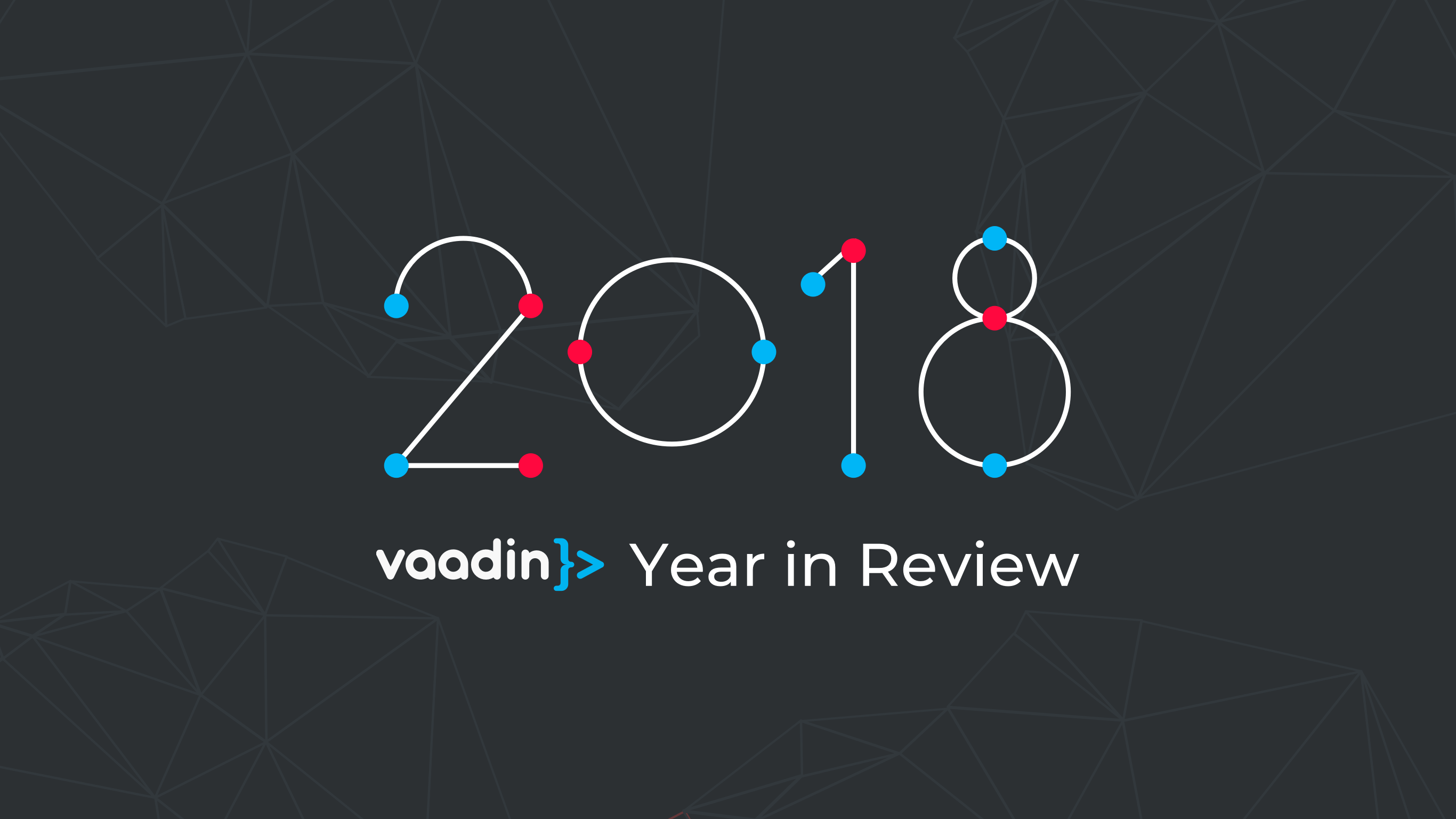 2018 Vaadin Year in Review