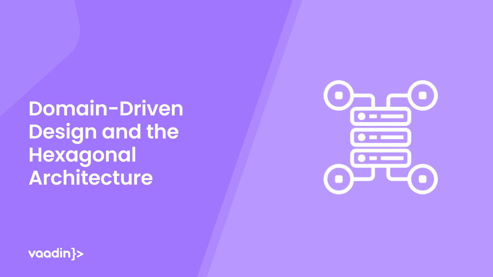 Domain-Driven Design and hexagonal architecture