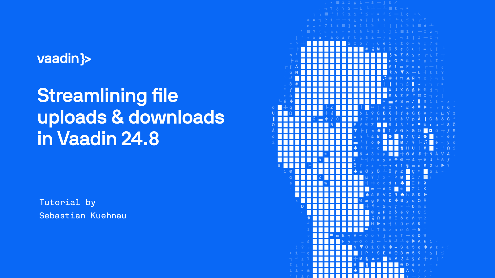 Streamlining File Uploads & Downloads in Vaadin 24.8