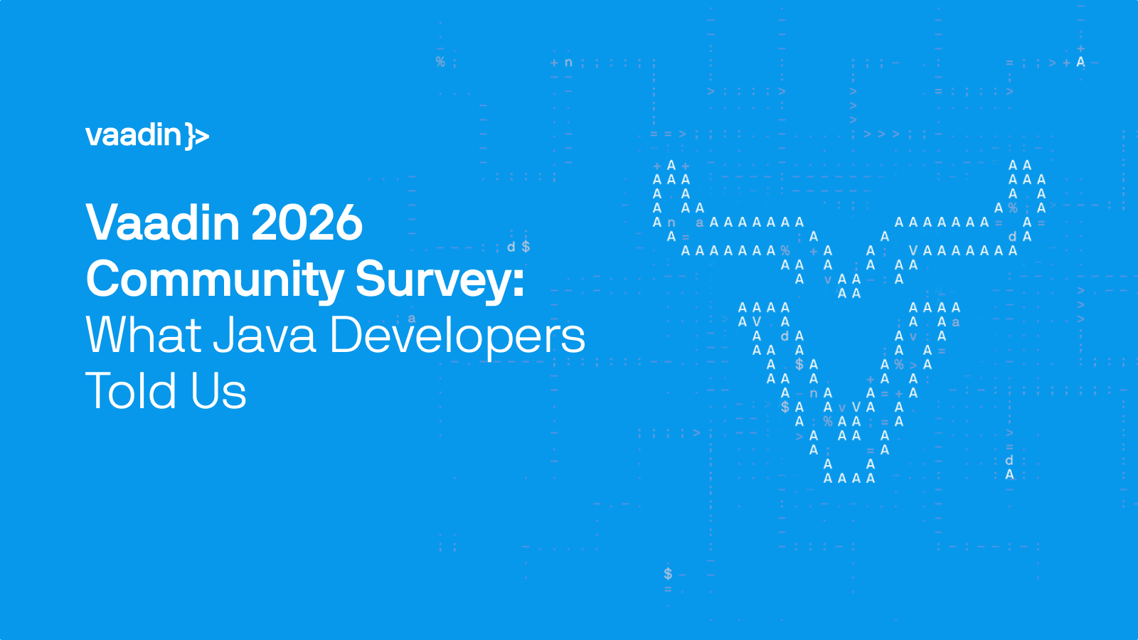 Vaadin 2026 Community Survey
