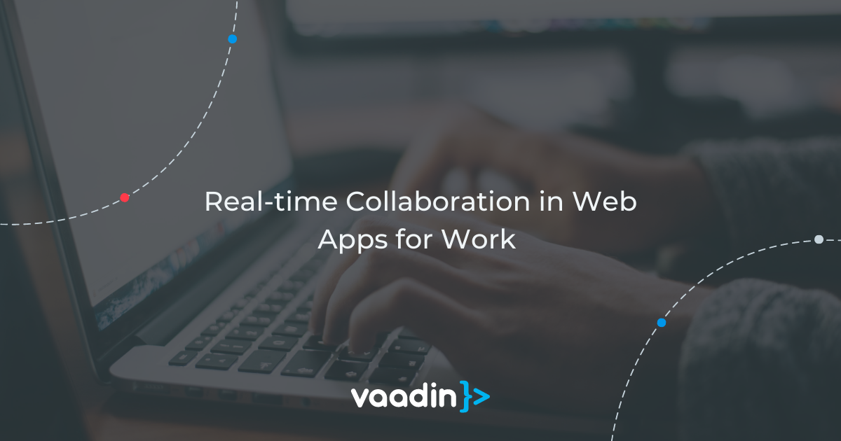 Feature image for Real-time Collaboration in Web apps for work