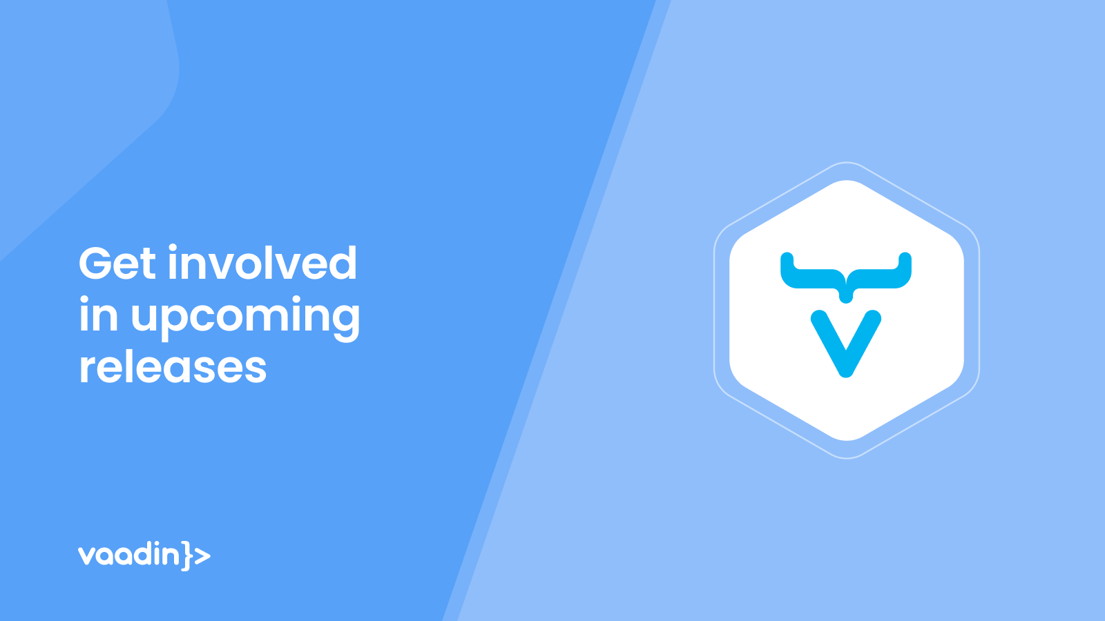 How to get involved in upcoming Vaadin releases